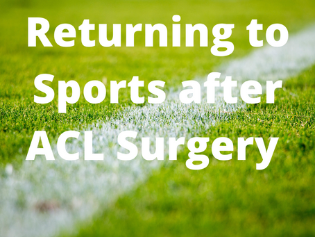 Returning to sports after acl surgery.